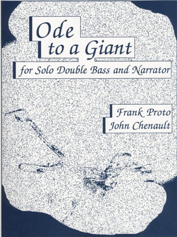 ODE to A Giant by Frank Proto Jhon Chenault