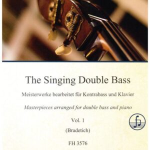 The singing double bass Volume One