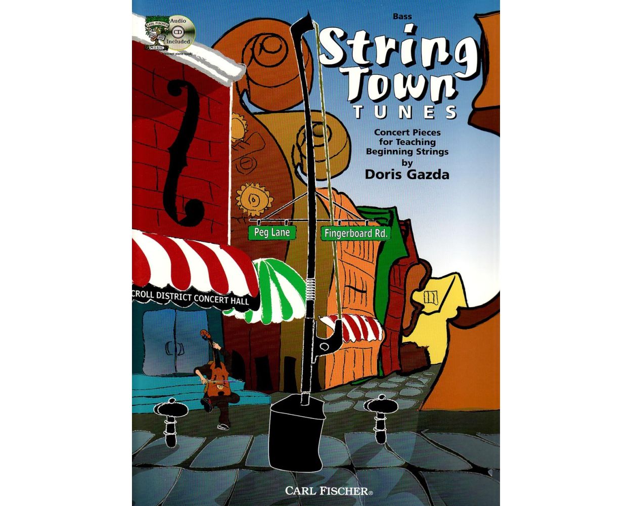 Bass String Town Tunes by Doris Gazda